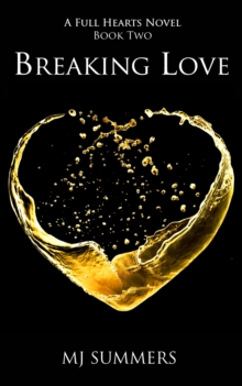 Breaking Love : Full Hearts 2