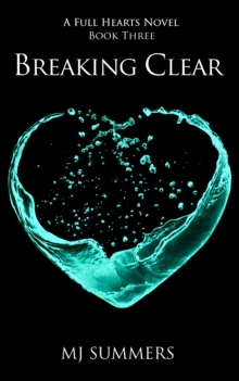Breaking Clear : Full Hearts 3