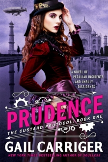 Prudence : Book One of The Custard Protocol