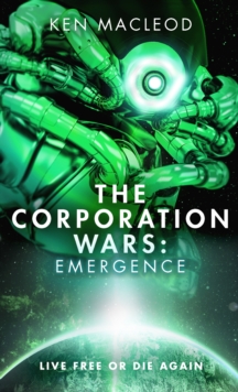 The Corporation Wars: Emergence
