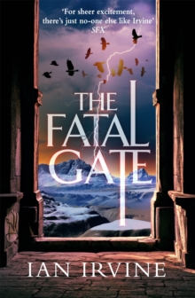 The Fatal Gate : The Gates of Good and Evil, Book Two (A Three Worlds Novel)
