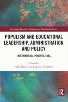 Populism and Educational Leadership, Administration and Policy : International Perspectives