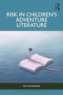 Risk in Children’s Adventure Literature