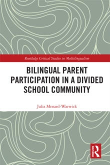 Bilingual Parent Participation in a Divided School Community