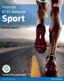 BTEC Nationals Sport Student Book 1 Library Edition : For the 2016 Specifications