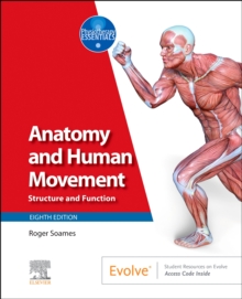Anatomy and Human Movement : Structure and Function