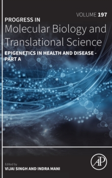 Epigenetics in Health and Disease : Volume 197