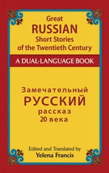 Great Russian Short Stories of the Twentieth Century : A Dual-Language Book