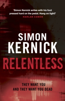 Relentless : (Tina Boyd: 2): the razor-sharp thriller from London’s darker corners from bestselling author Simon Kernick