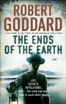 The Ends of the Earth : (The Wide World - James Maxted 3)
