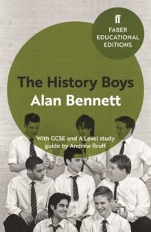 The History Boys : With GCSE and A Level study guide