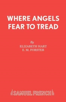 Where Angels Fear to Tread : Play