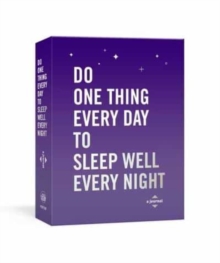 Do One Thing Every Day to Sleep Well Every Night : A Journal