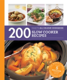 Hamlyn All Colour Cookery: 200 Slow Cooker Recipes : THE MUST-HAVE COOKBOOK WITH OVER ONE MILLION COPIES SOLD