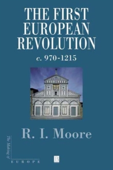 The First European Revolution : 970-1215
