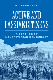 Active and Passive Citizens : A Defense of Majoritarian Democracy