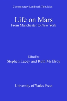 Life on Mars : From Manchester to New York