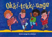 Okki-Tokki-Unga : Action Songs for Children