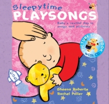 Sleepy Time Playsongs (Book + CD) : Baby's Restful Day in Songs and Pictures
