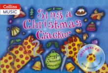 Sing a Christmas Cracker : Songs for Seasonal Celebrations