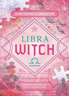 Libra Witch : Unlock the Magic of Your Sun Sign