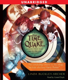 The Time Quake : #3 in the Gideon Triliogy