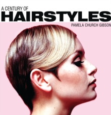 A Century of Hairstyles