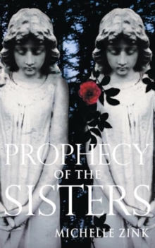 Prophecy Of The Sisters : Number 1 in series