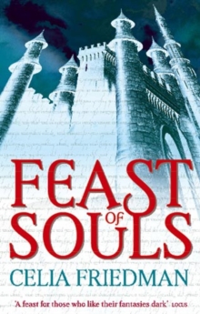 Feast Of Souls : Magister: Book One