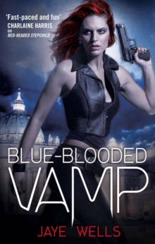Blue-Blooded Vamp : Sabina Kane: Book 5