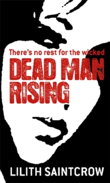 Dead Man Rising : The Dante Valentine Novels: Book Two