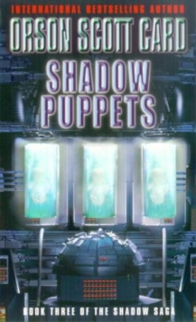 Shadow Puppets : Book 3 of the Shadow Saga