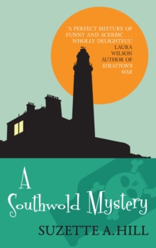 A Southwold Mystery : The wonderfully witty classic mystery