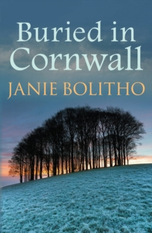 Buried in Cornwall : The addictive cosy Cornish crime series