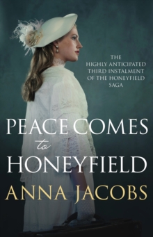 Peace Comes to Honeyfield : From the multi-million copy bestselling author