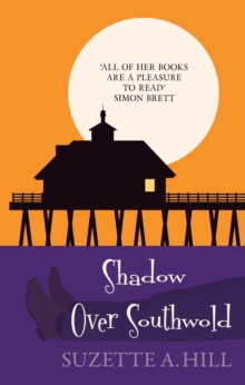 Shadow Over Southwold : The wonderfully witty classic mystery
