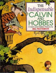 The Indispensable Calvin And Hobbes : Calvin & Hobbes Series: Book Eleven