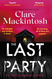 The Last Party : The twisty thriller and instant Sunday Times bestseller