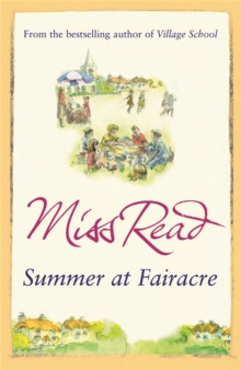 Summer at Fairacre : The ninth novel in the Fairacre series