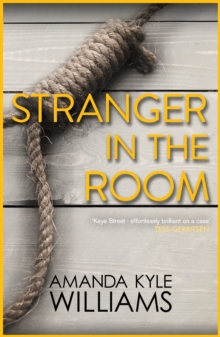Stranger In The Room (Keye Street 2) : A chilling murder mystery to set your pulse racing