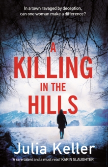 A Killing in the Hills (Bell Elkins, Book 1) : A thrilling mystery of murder and deceit