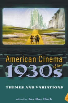 American Cinema of the 1930s : Themes and Variations