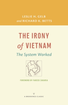 The Irony of Vietnam : The System Worked