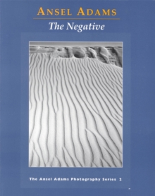 New Photo Series 2: Negative: : The Ansel Adams Photography Series 2
