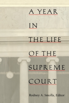 A Year in the Life of the Supreme Court