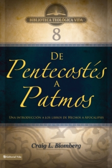 BTV # 08: De Pentecostes a Patmos : Una introduccion a los libros de Hechos a Apocalipsis