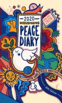Housmans Peace Diary 2020 : with World Peace Directory