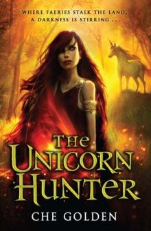 The Unicorn Hunter : Book 2
