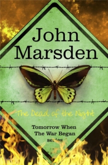 The Tomorrow Series: The Dead of the Night : Book 2