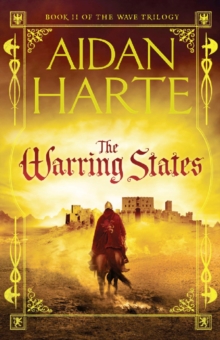 The Warring States : The Wave Trilogy Book 2